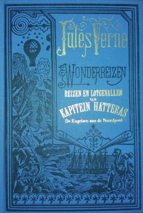 De reizen en lotgevallen van kapitein Hatteras 1 - Jules Verne