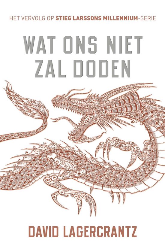 Millennium 4 - Wat ons niet zal doden - David Lagercrantz