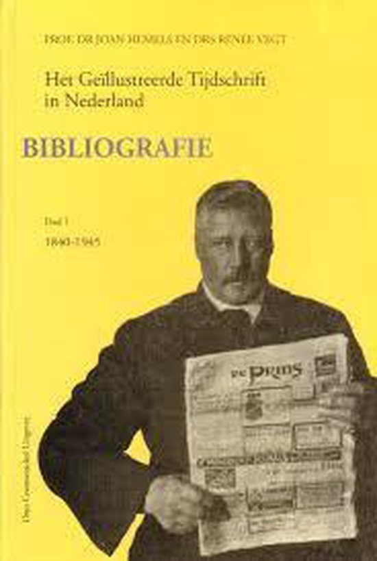 Het GeÃ¯llustreerde Tijdschrift in Nederland : Bibliografie - Hemels, Renee Vegt