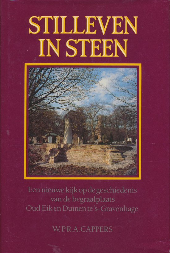 Stilleven in steen - W.P.R.A. Cappers