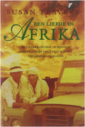 Liefde In Afrika - Susan Travers., W. Holden