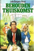 Behouden thuiskomst - Julia Burgers - Drost