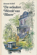 De wondere Wereld van Blauw - Simone Schell, I. Spreekmeester (illustraties)