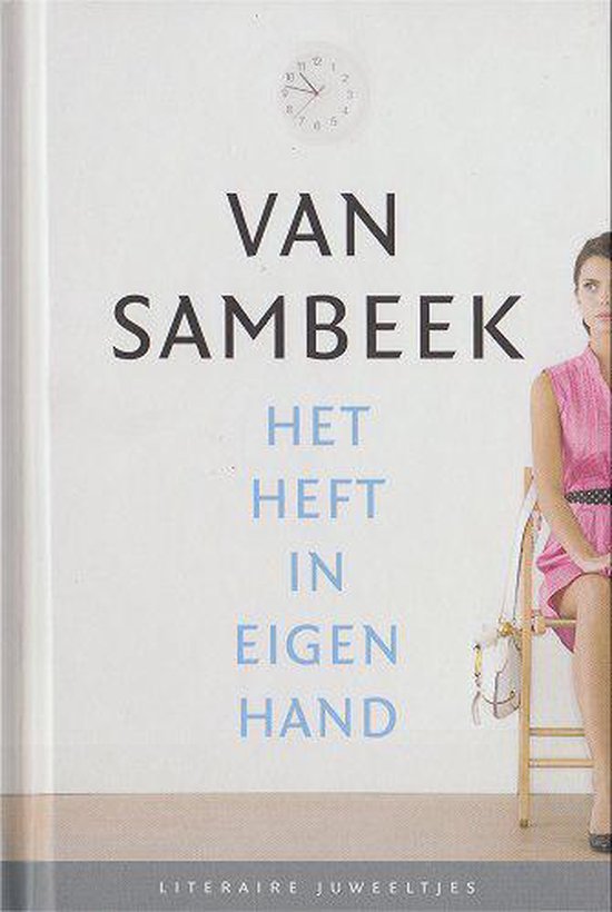 Het heft in eigen hand - van Sambeek
