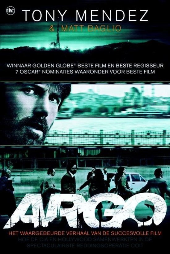 Argo - Antonio J. Mendez, Matt Baglio
