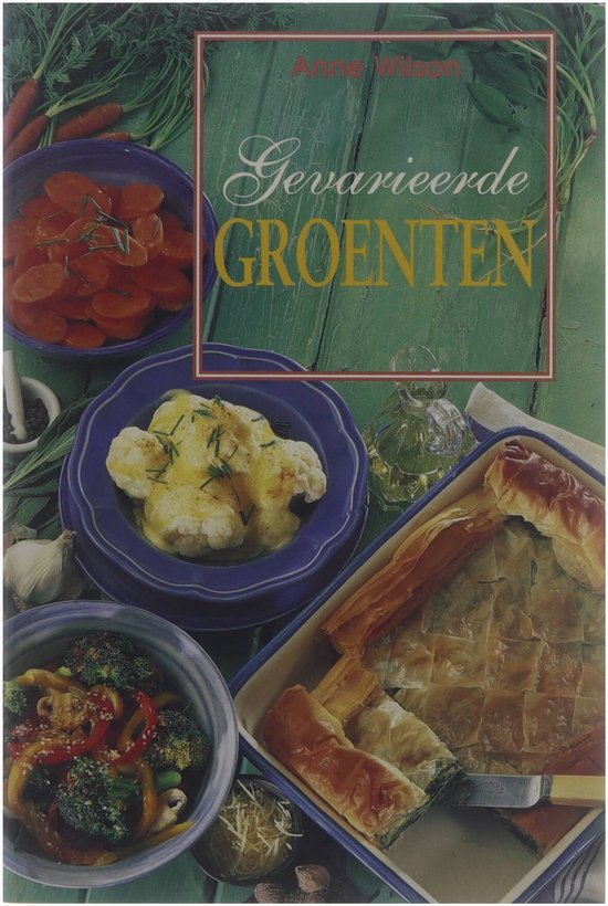 Gevarieerde groenten - Anne Wilson