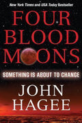 Four Blood Moons - John Hagee