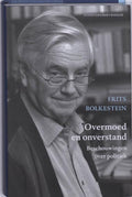 Overmoed En Onverstand - Frits Bolkestein
