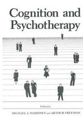 Cognition and Psychotherapy - Arthur Freeman, Michael J. Mahoney