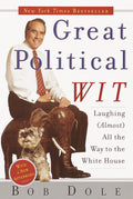 Great Political Wit - Robert Dole