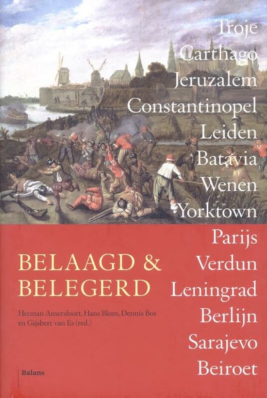 Belaagd en belegerd - Herman Amersfoort, Hans Blom