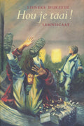 Hou Je Taai - Lieneke Dijkzeul
