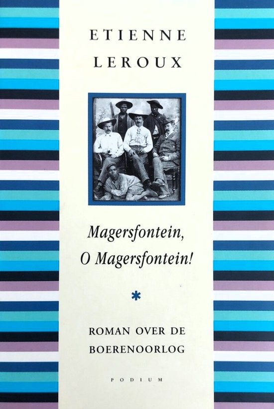 Magersfontein, o Magersfontein! - Etienne Leroux, geen