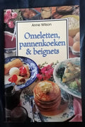 OMELETTEN, PANNEKOEKEN EN BEIGNETS - A Wilson