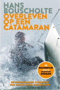 Overleven op een catamaran - Hans Bouscholte, Martin Brester