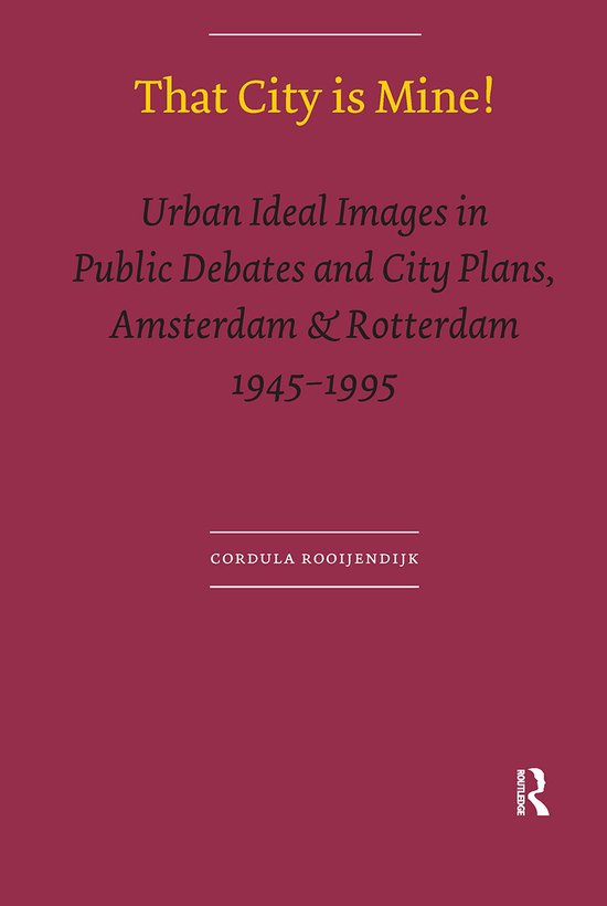 That city is mine! - Cordula Rooijendijk, Rooijendijk, Cordula