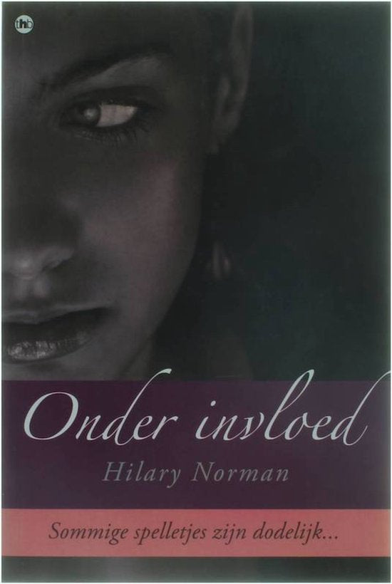 Onder invloed - Hilary Norman