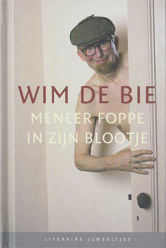 Meneer Foppe in zijn blootje - W. de Bie