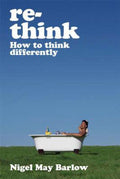 Re - Think - Nigel May Barlow