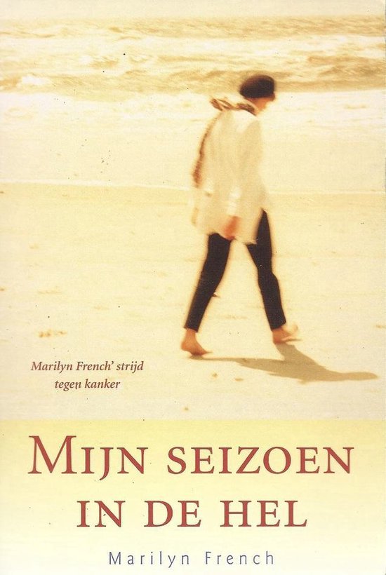 mijn seizoen in de hel - Marilyn French