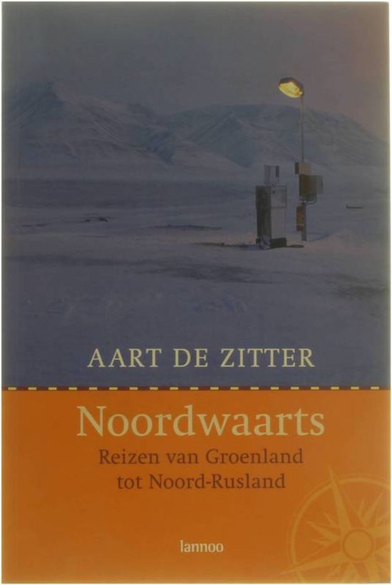 Noordwaarts - Aart De Zitter