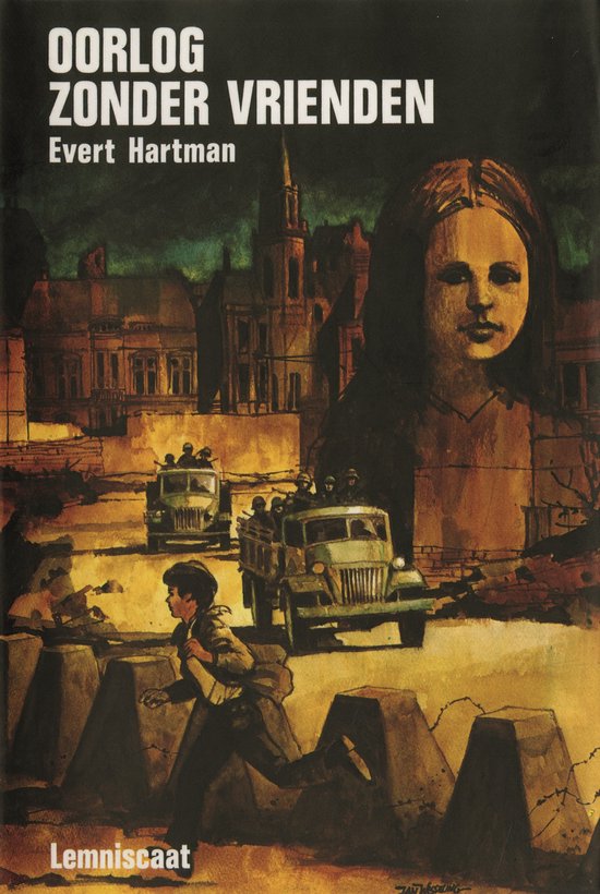 Oorlog zonder vrienden - Evert Hartman