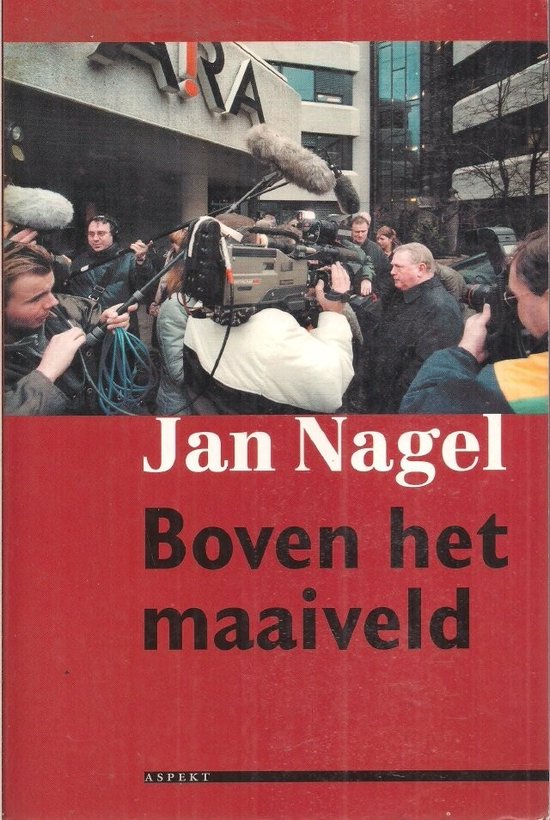 Boven Het Maaiveld - Jan Nagel