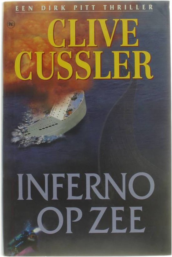 Dirk Pitt: Inferno op zee | Piet Dal - Piet Dal, Clive Cussler