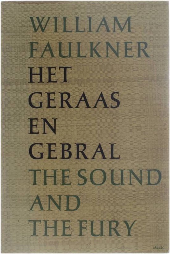 Het geraas en gebral - William Faulkner