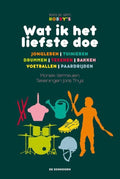 Lees je slim hobbys - Wat ik het liefste doe - Moniek Vermeulen