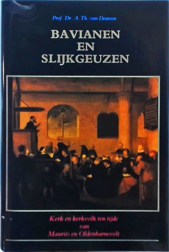 Bavianen en slijkgeuzen - Prof. Dr. A. Th. van Deursen