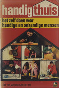 HANDIG THUIS PAP. - Otto Werkmeister, J Schuurman