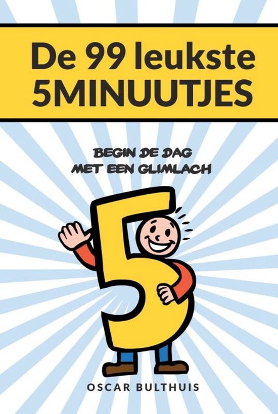 De 99 leukste 5minuutjes - Oscar Bulthuis