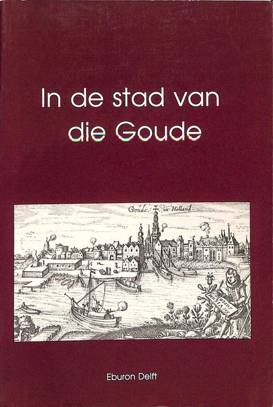 In de stad van die goude - N.D.B. Habermehl