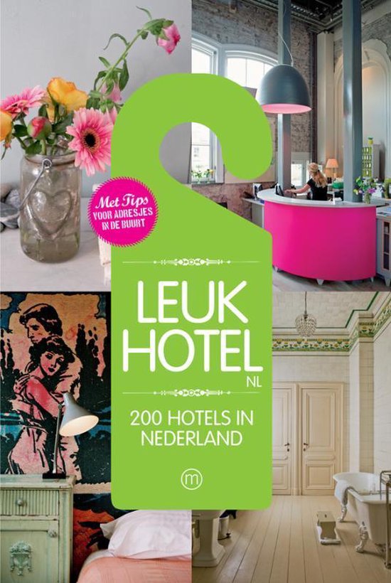 Leuk hotel nl - Petra de Hamer