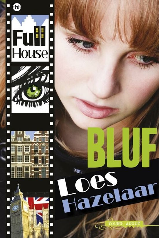 Full House deel 1 Bluf - Loes Hazelaar, L Hazelaar