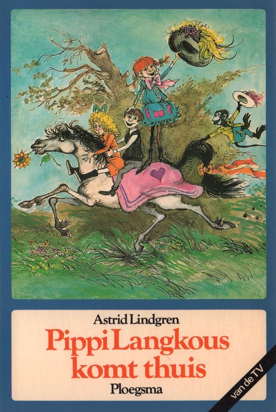Pippi Langkous Komt Thuis - Astrid Lindgren