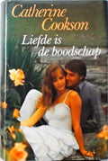 Liefde is de boodschap - Catherine Cookson