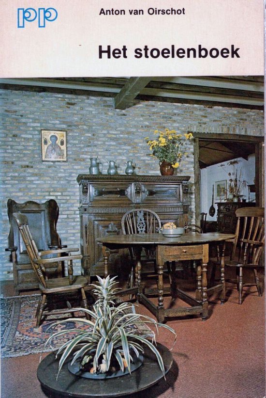 Het stoelenboek - Anton van Oirschot