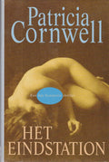Het eindstation | Patricia Daniels Cornwell - Patricia Cornwell