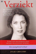 Verziekt - Julie Gregory