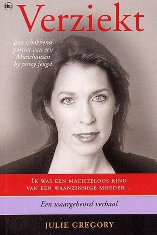 Verziekt - Julie Gregory