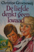 Liefde denkt geen kwaad - Groenewey