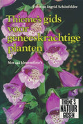 Thieme's gids voor geneeskrachtige planten - Peter Schönfelder, Ingrid Schönfelder