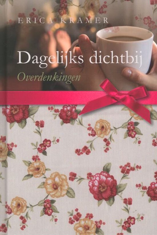 Dagelijks dichtbij - Erica Kramer