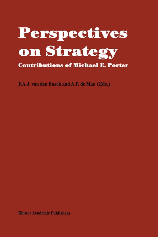 Perspectives on Strategy - F A J van den Bosch, A P de Man