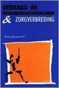 Gedrags - en werkhoudingsproblemen en zorgverbreding - H. Janssens, A. Reijnaerts