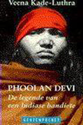 Phoolan Devi - Veena Kade - Luthra