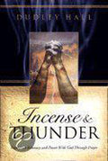 Incense and Thunder - Dudley Hall