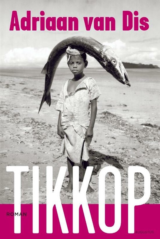 Tikkop - Adriaan van Dis